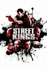 Nonton film Street Kings (2008) idlix , lk21, dutafilm, dunia21