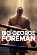 Nonton film Big George Foreman (2023) idlix , lk21, dutafilm, dunia21