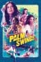 Nonton film Palm Swings (2017) idlix , lk21, dutafilm, dunia21