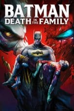 Nonton film Batman: Death in the Family (2020) idlix , lk21, dutafilm, dunia21