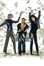 Nonton film Mad Money (2008) idlix , lk21, dutafilm, dunia21