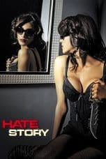 Nonton film Hate Story (2012) idlix , lk21, dutafilm, dunia21