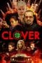 Nonton film Clover (2020) idlix , lk21, dutafilm, dunia21