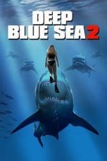 Nonton film Deep Blue Sea 2 (2018) idlix , lk21, dutafilm, dunia21