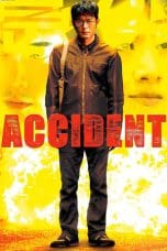 Nonton film Accident (2009) idlix , lk21, dutafilm, dunia21