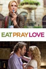 Nonton film Eat Pray Love (2010) idlix , lk21, dutafilm, dunia21