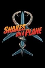 Nonton film Snakes on a Plane (2006) idlix , lk21, dutafilm, dunia21