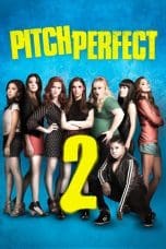 Nonton film Pitch Perfect 2 (2015) idlix , lk21, dutafilm, dunia21