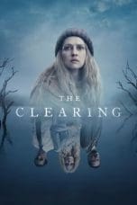 Nonton film The Clearing (2023) idlix , lk21, dutafilm, dunia21