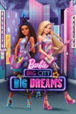 Nonton film Barbie: Big City, Big Dreams (2021) idlix , lk21, dutafilm, dunia21