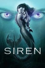 Nonton film Siren (2018) idlix , lk21, dutafilm, dunia21
