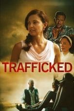 Nonton film Trafficked (2017) idlix , lk21, dutafilm, dunia21