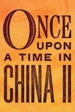 Nonton film Once Upon a Time in China II (1992) idlix , lk21, dutafilm, dunia21