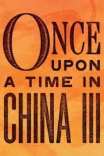 Nonton film Once Upon a Time in China III (1993) idlix , lk21, dutafilm, dunia21