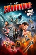 Nonton film The Last Sharknado: It’s About Time (2018) idlix , lk21, dutafilm, dunia21