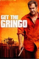 Nonton film Get the Gringo (2012) idlix , lk21, dutafilm, dunia21