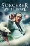 Nonton film The Sorcerer and the White Snake (2011) idlix , lk21, dutafilm, dunia21
