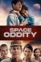 Nonton film Space Oddity (2023) idlix , lk21, dutafilm, dunia21