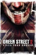 Nonton film Green Street Hooligans 2 (2009) idlix , lk21, dutafilm, dunia21