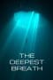 Nonton film The Deepest Breath (2023) idlix , lk21, dutafilm, dunia21