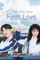 Nonton film A Little Thing Called First Love (2019) idlix , lk21, dutafilm, dunia21