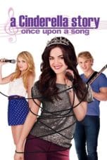 Nonton film A Cinderella Story: Once Upon a Song (2011) idlix , lk21, dutafilm, dunia21