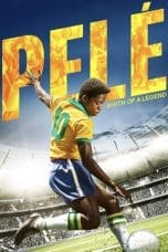 Nonton film Pelé: Birth of a Legend (Pele: Birth of a Legend) (2016) idlix , lk21, dutafilm, dunia21