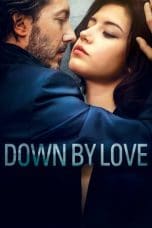 Nonton film Down by Love (2016) idlix , lk21, dutafilm, dunia21