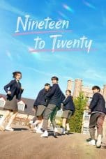 Nonton film Nineteen to Twenty (2023) idlix , lk21, dutafilm, dunia21