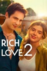Nonton film Rich in Love 2 (Ricos de Amor 2) (2023) idlix , lk21, dutafilm, dunia21
