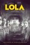 Nonton film LOLA (2023) idlix , lk21, dutafilm, dunia21