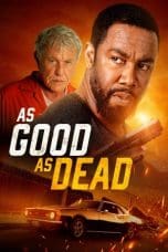 Nonton film As Good as Dead (2022) idlix , lk21, dutafilm, dunia21