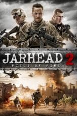 Nonton film Jarhead 2: Field of Fire (2014) idlix , lk21, dutafilm, dunia21