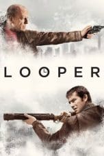 Nonton film Looper (2012) idlix , lk21, dutafilm, dunia21