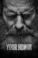 Nonton film Your Honor (2020) idlix , lk21, dutafilm, dunia21