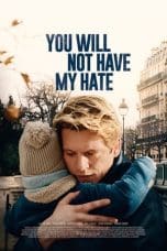 Nonton film You Will Not Have My Hate (2022) idlix , lk21, dutafilm, dunia21
