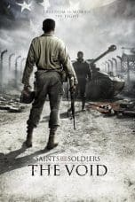 Nonton film Saints and Soldiers: The Void (2014) idlix , lk21, dutafilm, dunia21