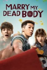 Nonton film Marry My Dead Body (2023) idlix , lk21, dutafilm, dunia21
