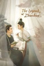 Nonton film The Legend of Zhuohua (2023) idlix , lk21, dutafilm, dunia21