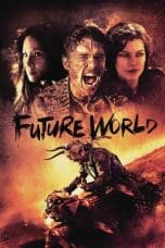 Nonton film Future World (2018) idlix , lk21, dutafilm, dunia21