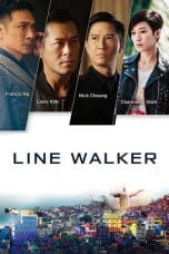 Nonton film Line Walker (Shi tu xing zhe) (2016) idlix , lk21, dutafilm, dunia21