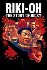 Nonton film Riki-Oh: The Story of Ricky (1991) idlix , lk21, dutafilm, dunia21