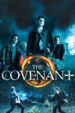 Nonton film The Covenant (2006) idlix , lk21, dutafilm, dunia21