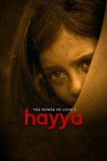 Nonton film Hayya: The Power of Love 2 (2019) idlix , lk21, dutafilm, dunia21