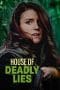 Nonton film House of Deadly Lies (2023) idlix , lk21, dutafilm, dunia21