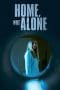 Nonton film Home, Not Alone (2023) idlix , lk21, dutafilm, dunia21