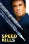 Nonton film Speed Kills (2018) idlix , lk21, dutafilm, dunia21