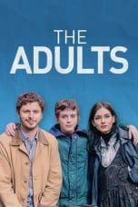 Nonton film The Adults (2023) idlix , lk21, dutafilm, dunia21