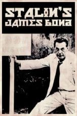 Nonton film Stalin’s James Bond (2017) idlix , lk21, dutafilm, dunia21