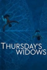 Nonton film Thursday’s Widows (2023) idlix , lk21, dutafilm, dunia21